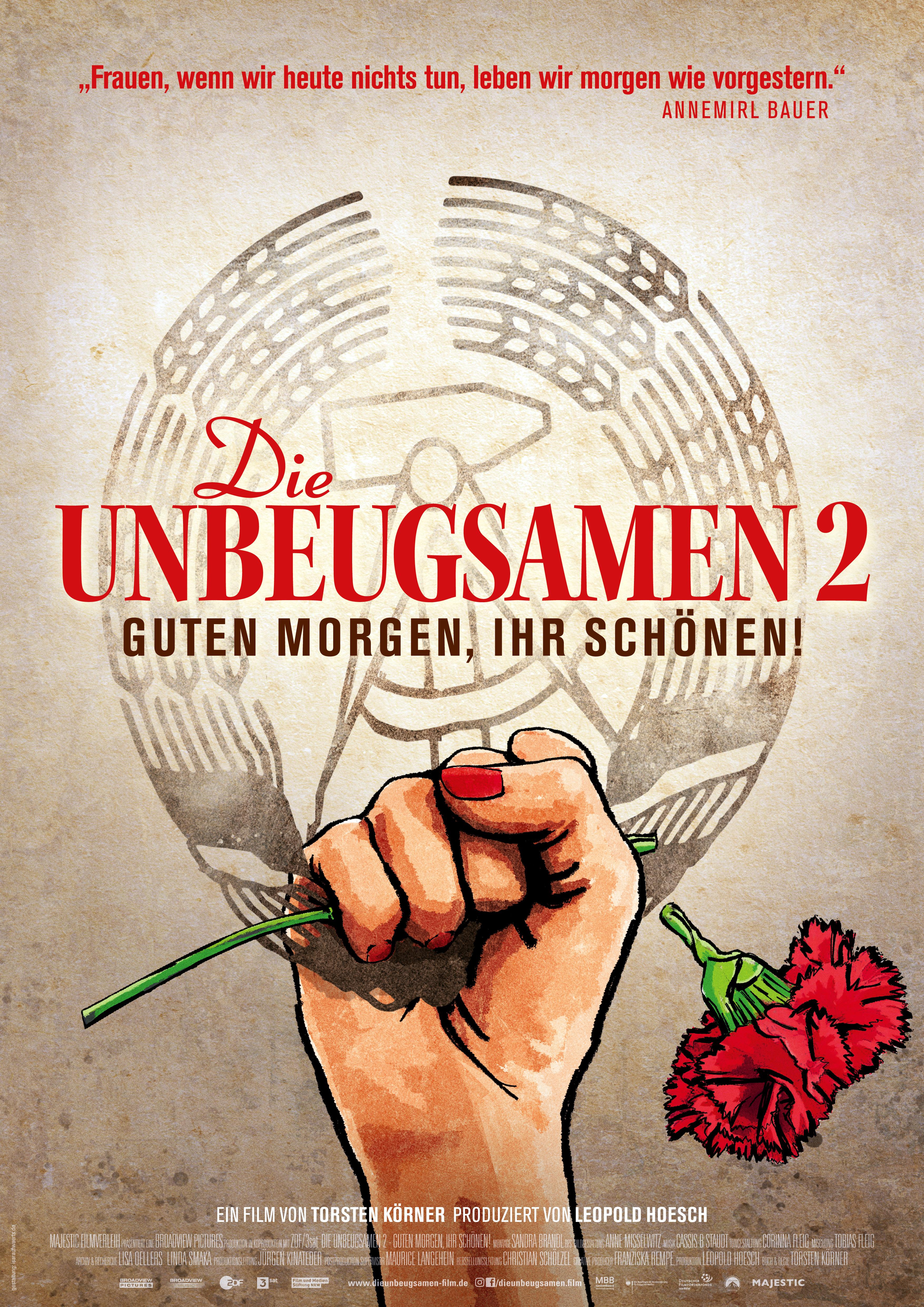 Filmplakat zum Dokumentarfilm DIE UNBEUGSAMEN 2 - GUTEN MORGEN, IHR SCHÖNEN: Vor dem Wappen der DDR hält eine gezeichnete Hand mit roten Fingernägeln eine zerknickte, rote Nelke in der Faust. Darübver steht in roten und Lettern der Filmtitel.