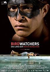 Birdwatchers – Das Land der rotten Menschen, Filmplakat