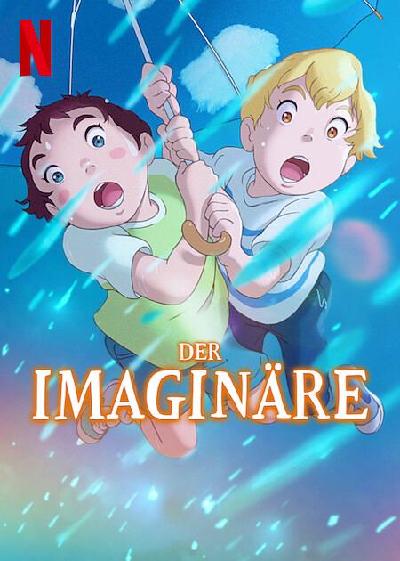 Filmplakat zum Anime "Der Imaginäre": Ein Mädchen und ein Junge halten sich an einem Regenschirm fest und fliegen durch die Luft. Es regenet. Die Kinder schreien.