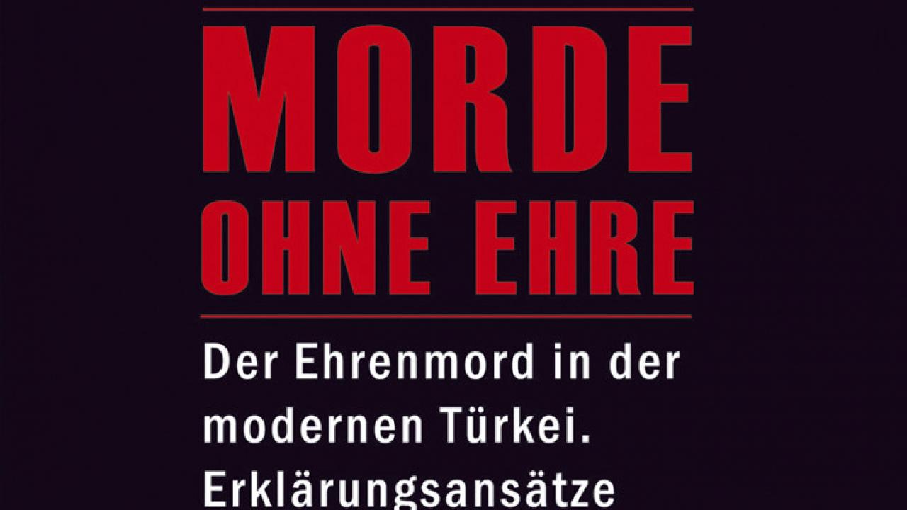 Buchcover von Morde ohne Ehre - Der Ehrenmord in der modernen Türkei. Erklärungsansätze und Gegenstrategien von Ayfer Yazgan. Transcript Verlag.